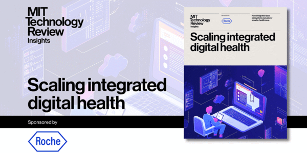 Scaling integrated digital health | MIT Technology Review
