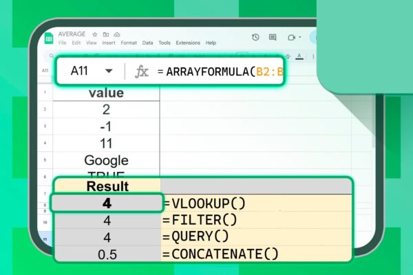 8 Google Sheets Formulas That Make Work So Much Easier (Even If You Hate Spreadsheets)