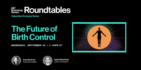 Roundtables: The Future of Birth Control