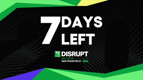Only 7 days until TechCrunch Disrupt 2025 and ticket prices increase 