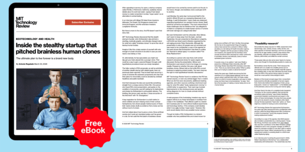 Exclusive eBook: Inside the stealthy startup that pitched brainless human clones